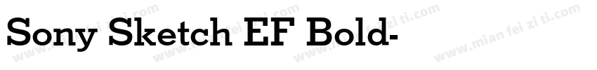 Sony Sketch EF Bold字体转换